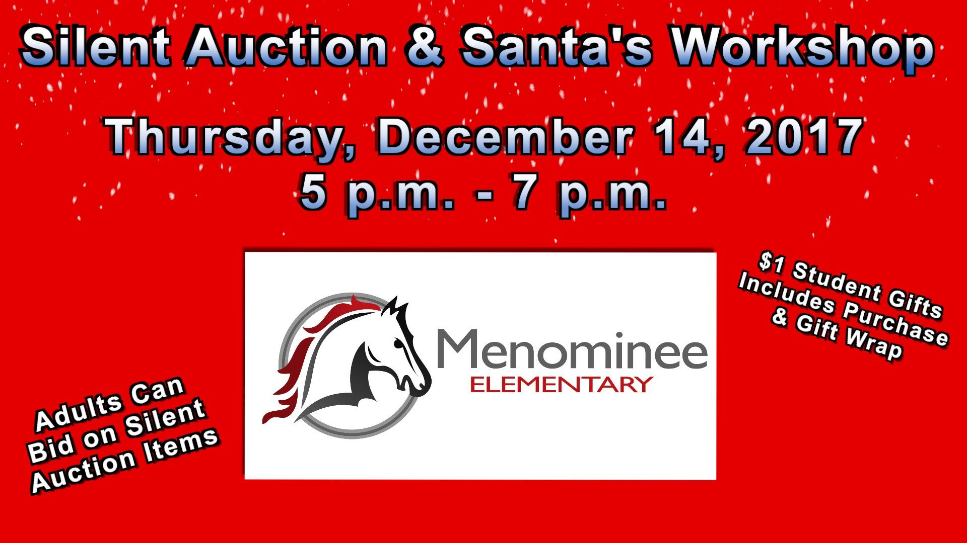 Menominee Silent Auction and Santa's Workshop on Thursday, December 14, 2017