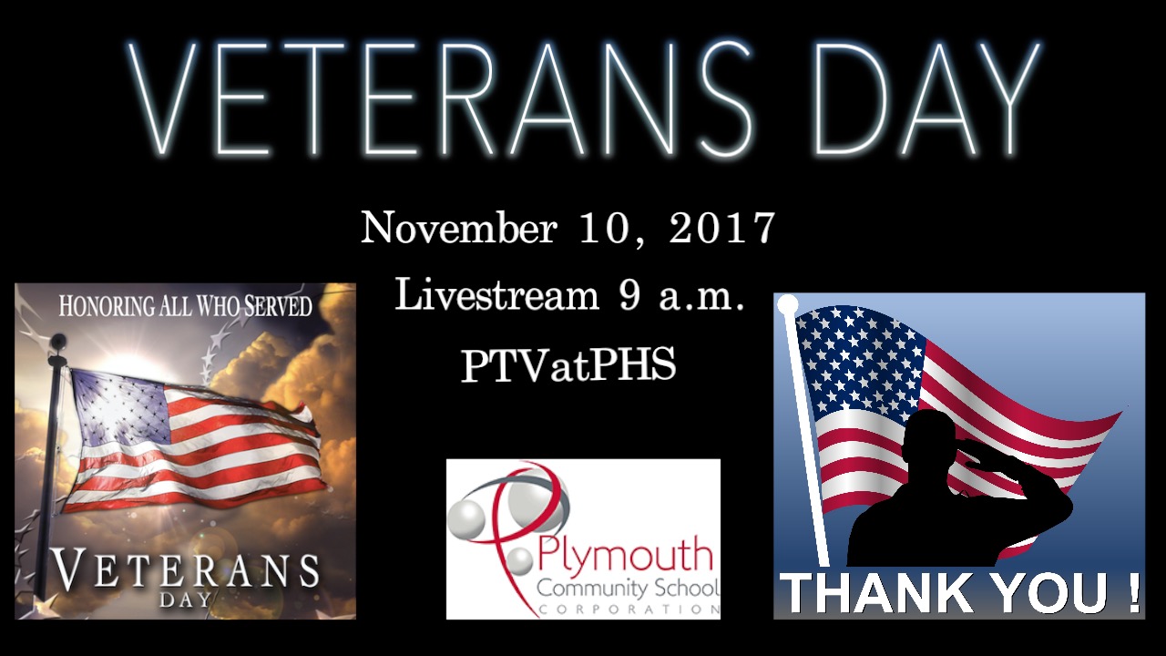 PHS Veterans Day Program on Friday, November 10, 2017 at 9:00 a.m.