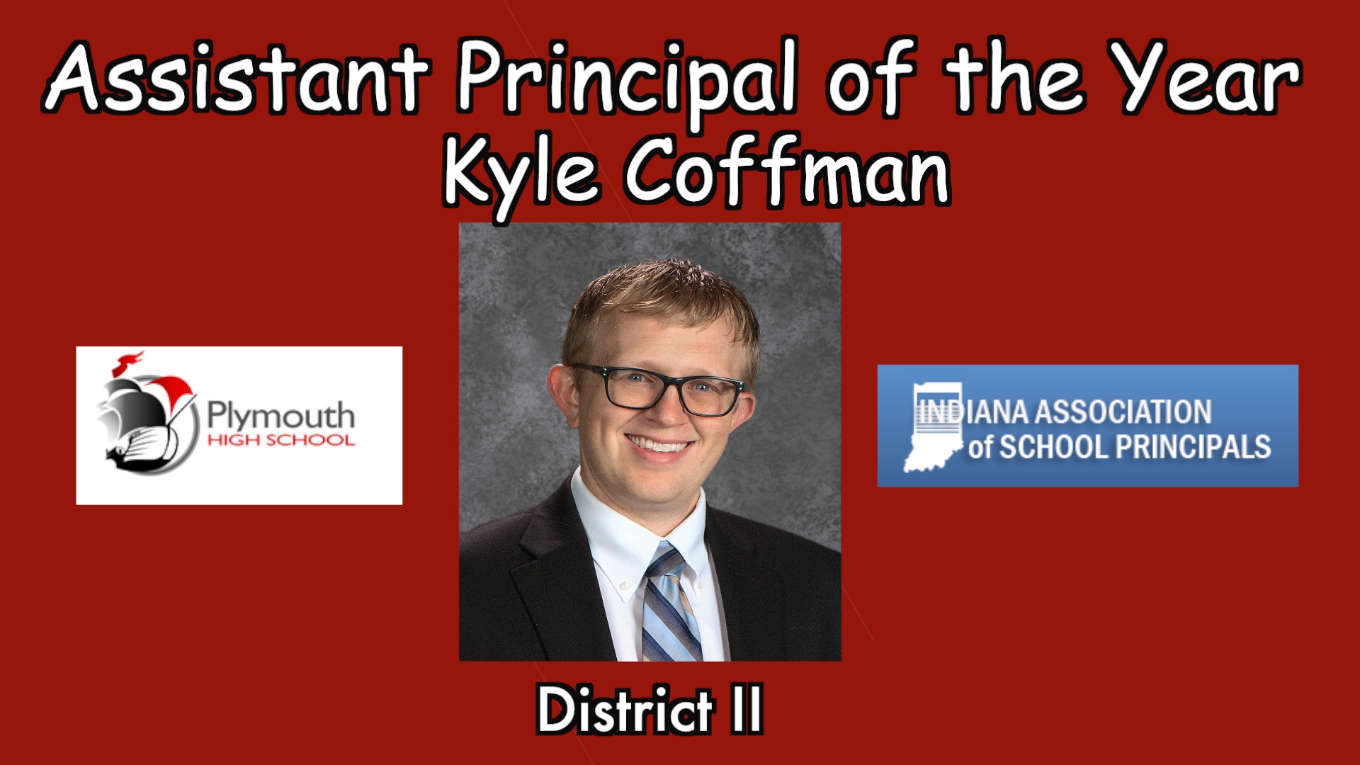 Kyle Coffman Assistant Principal of the Year