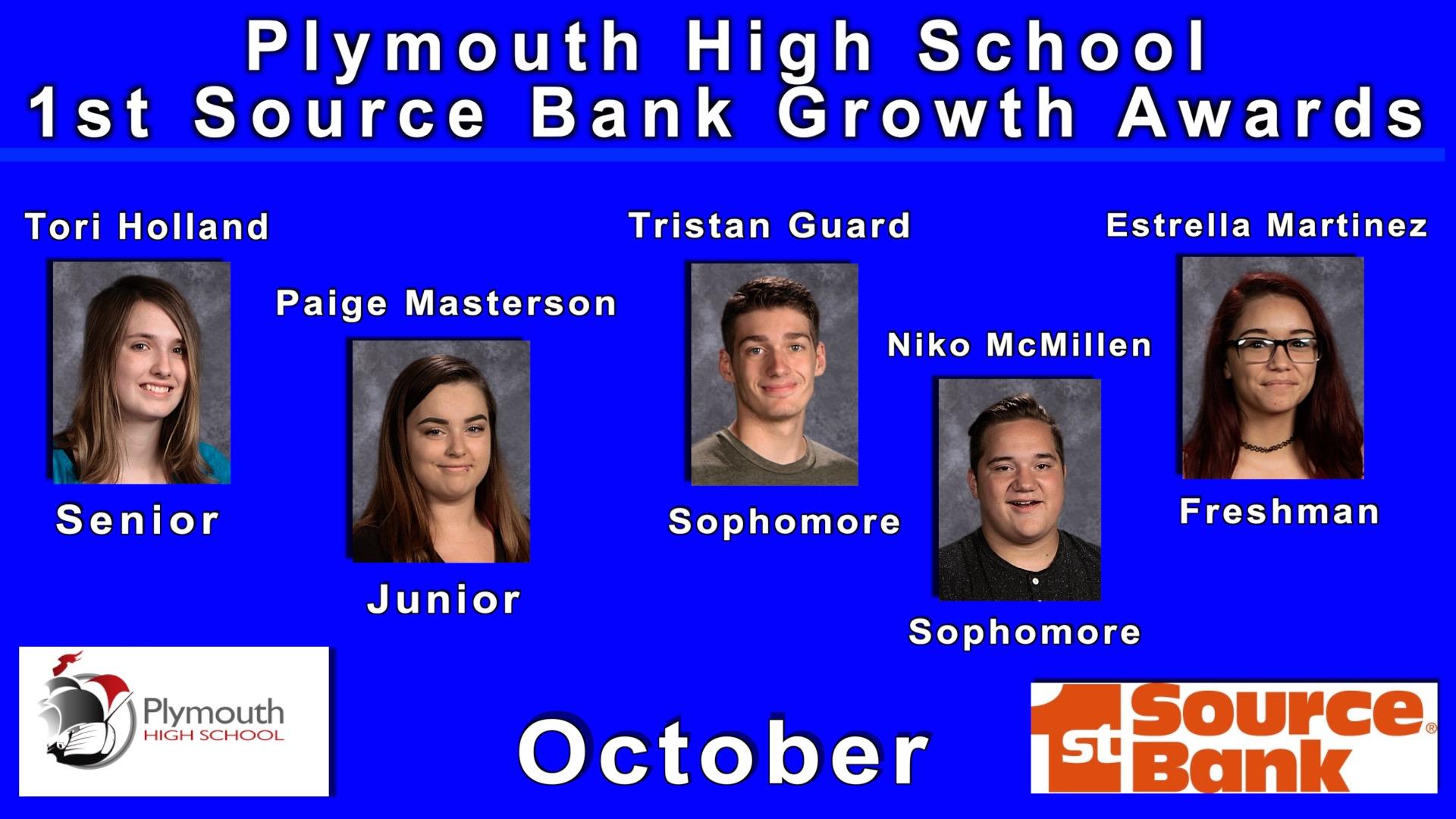 Congratulations to the October Plymouth High School 1st Source Bank Growth award recipients! 
