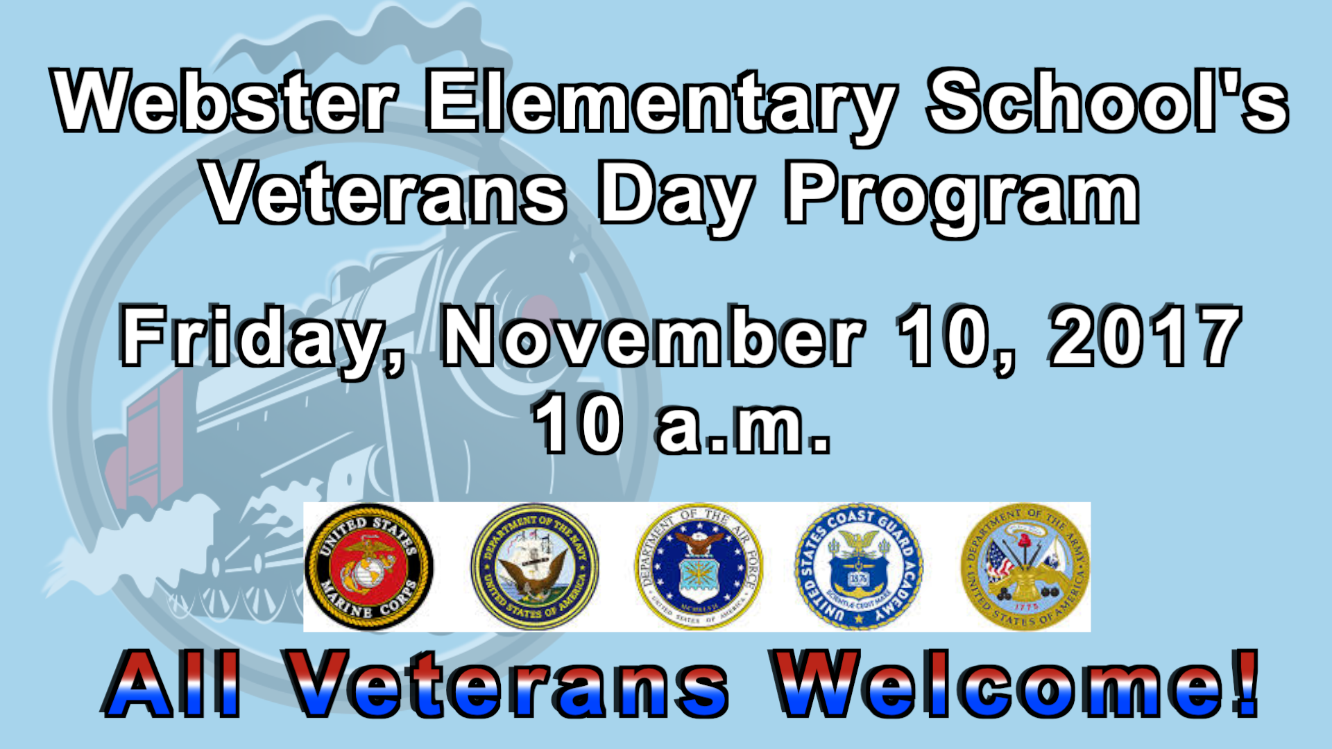 Webster's Veterans Day Program on November 10, 2017 at 10 a.m.