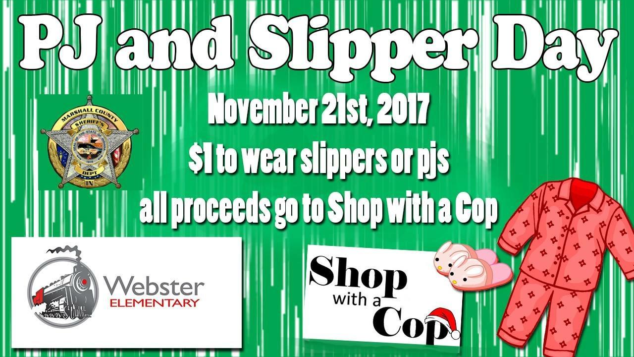 PJ AND Slipper Day on November 21, 2017