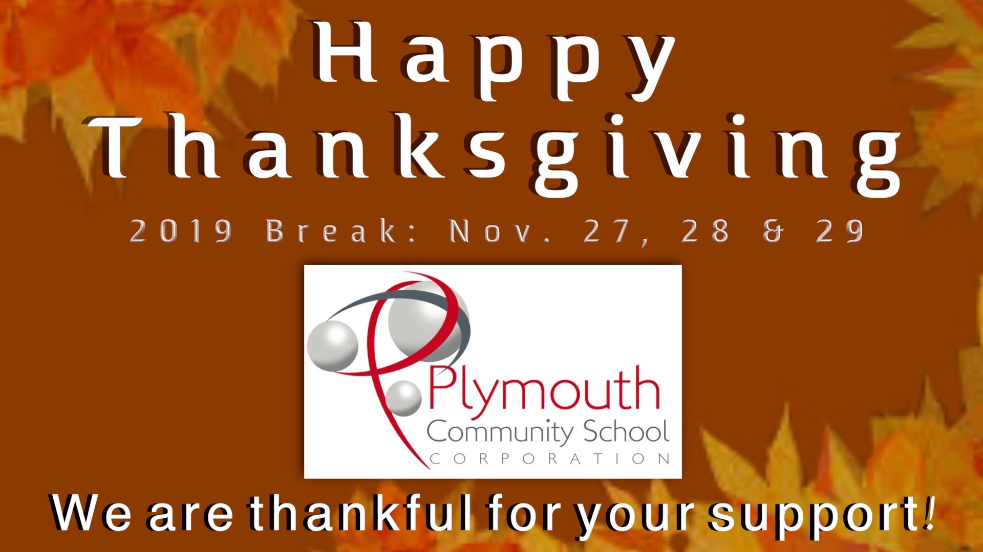 Happy Thanksgiving 2019 Break: Nov. 27, 28 & 29 PCSC logo We are thankful for your support! on brown leaf background