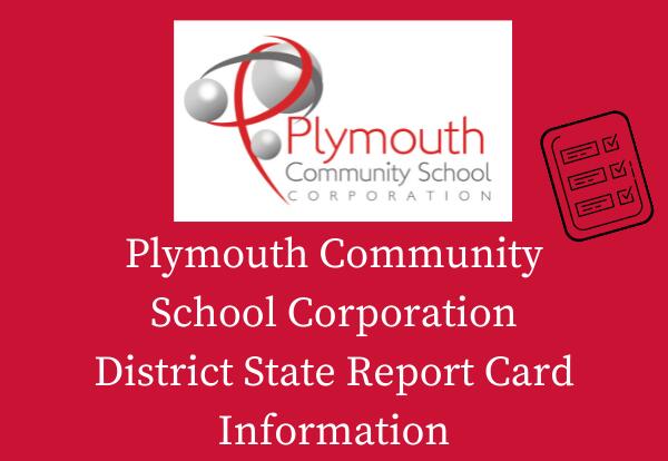 Plymouth Community School Corporation District State Report Card Information with PCSC logo and report card image on red background