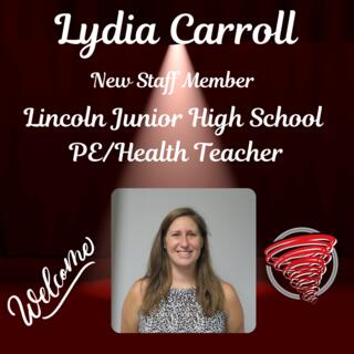 Lydia Carroll New Staff Member Lincoln Junior High School PE/Health Teacher with LJH Logo