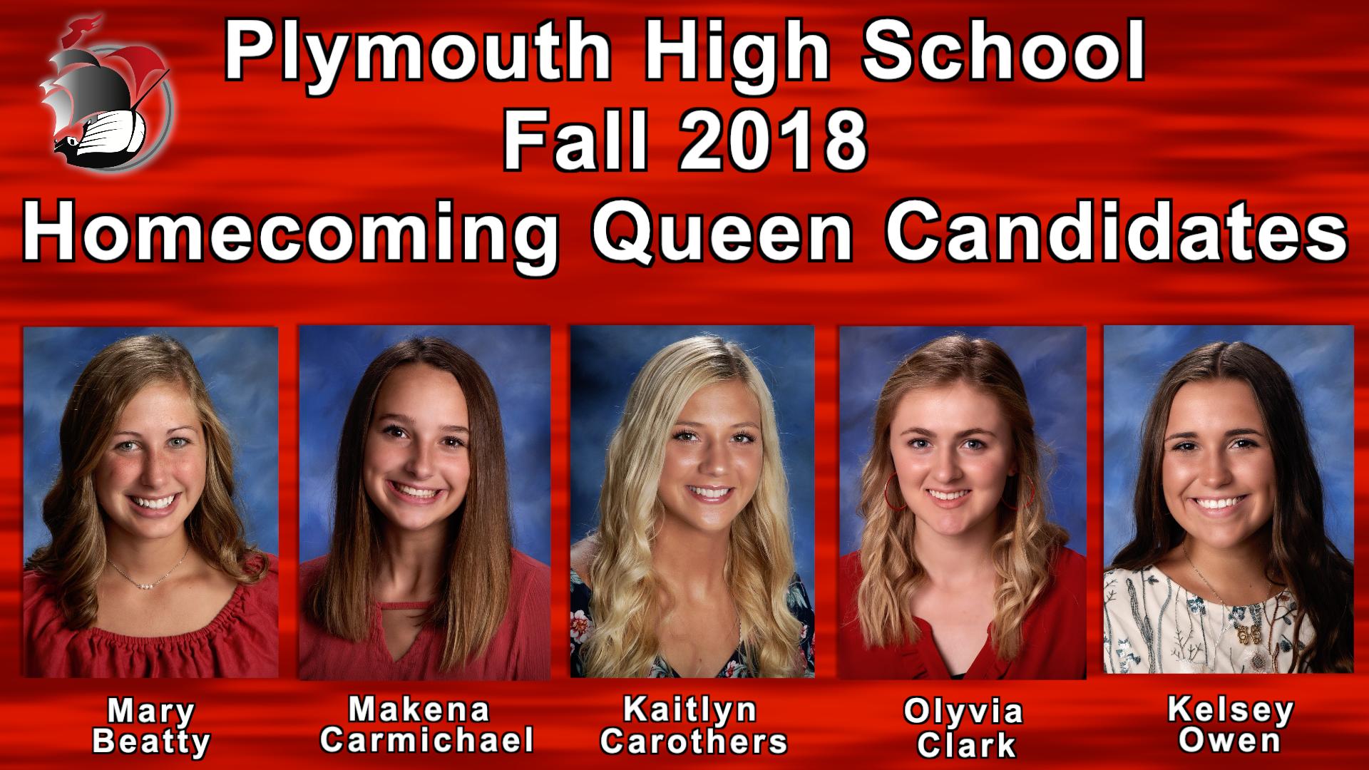 Plymouth High School Fall 2018 Homecoming Queen Candidates - Mary Beatty, Makena Carmichael, Kaitlyn Carothers, Olyvia Clark, and Kelsey Owen