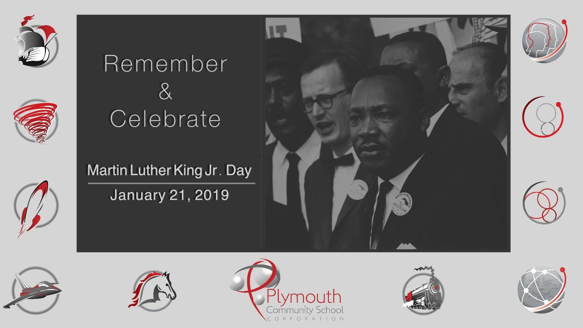 Remember and Celebrate Martin Luther King, Jr. Day January 21, 2019 image with picture and then the PCSC school logos