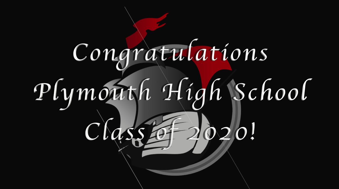 Congratulations Plymouth High School Class of 2020! with PHS Logo on black background