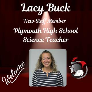 Lacy Buck New Staff Member Plymouth High School Science Teacher with PHS Logo
