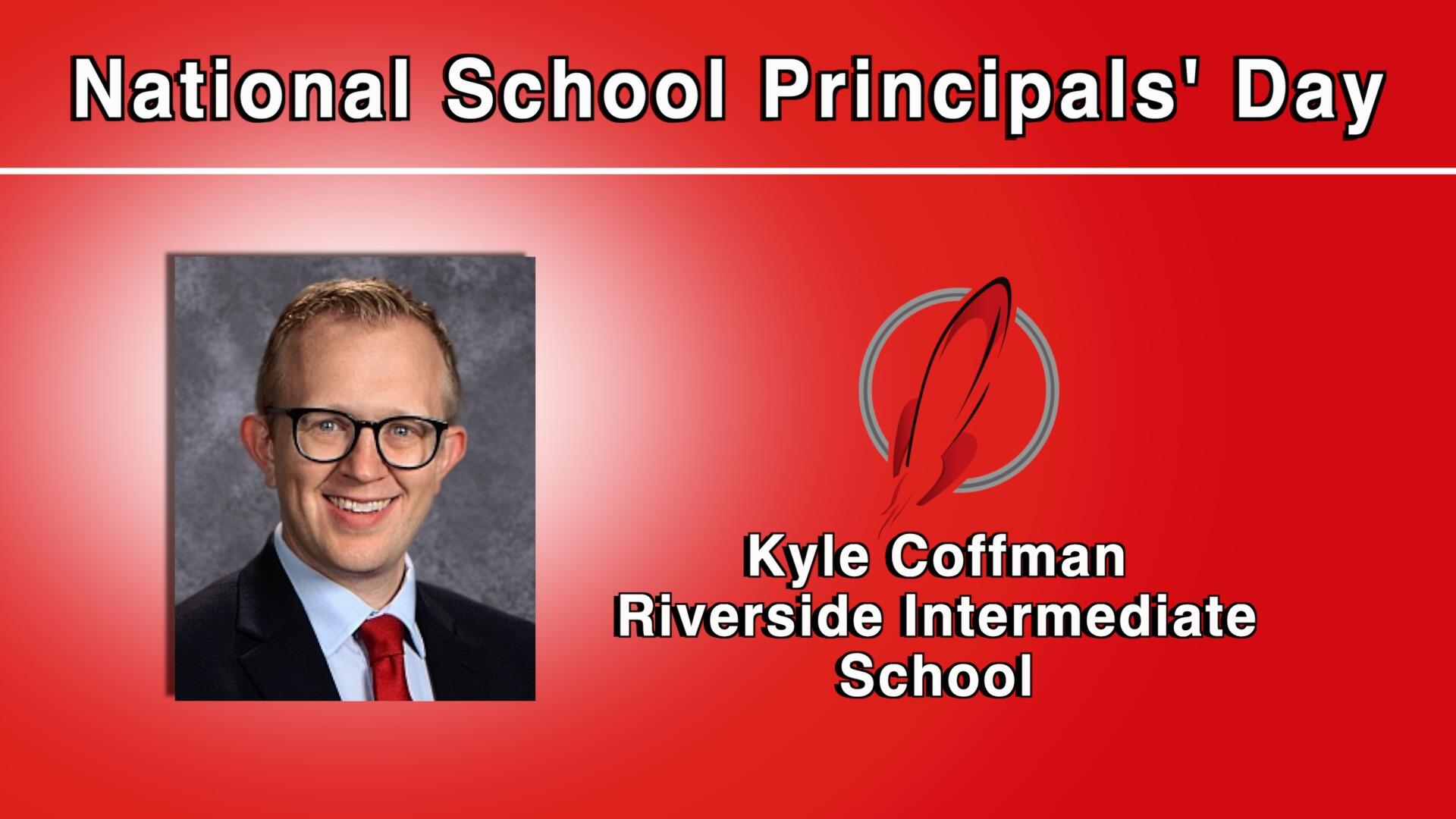 National School Principals' Day-Kyle Coffman-Riverside Intermediate School and logo