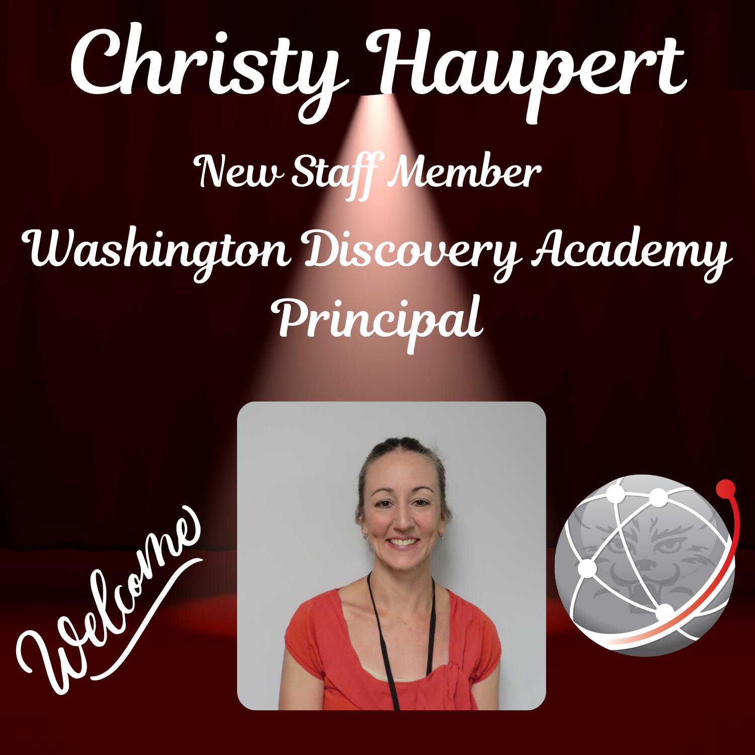 Christy Haupert New Staff Member Washington Elementary School Principal with WDA Logo